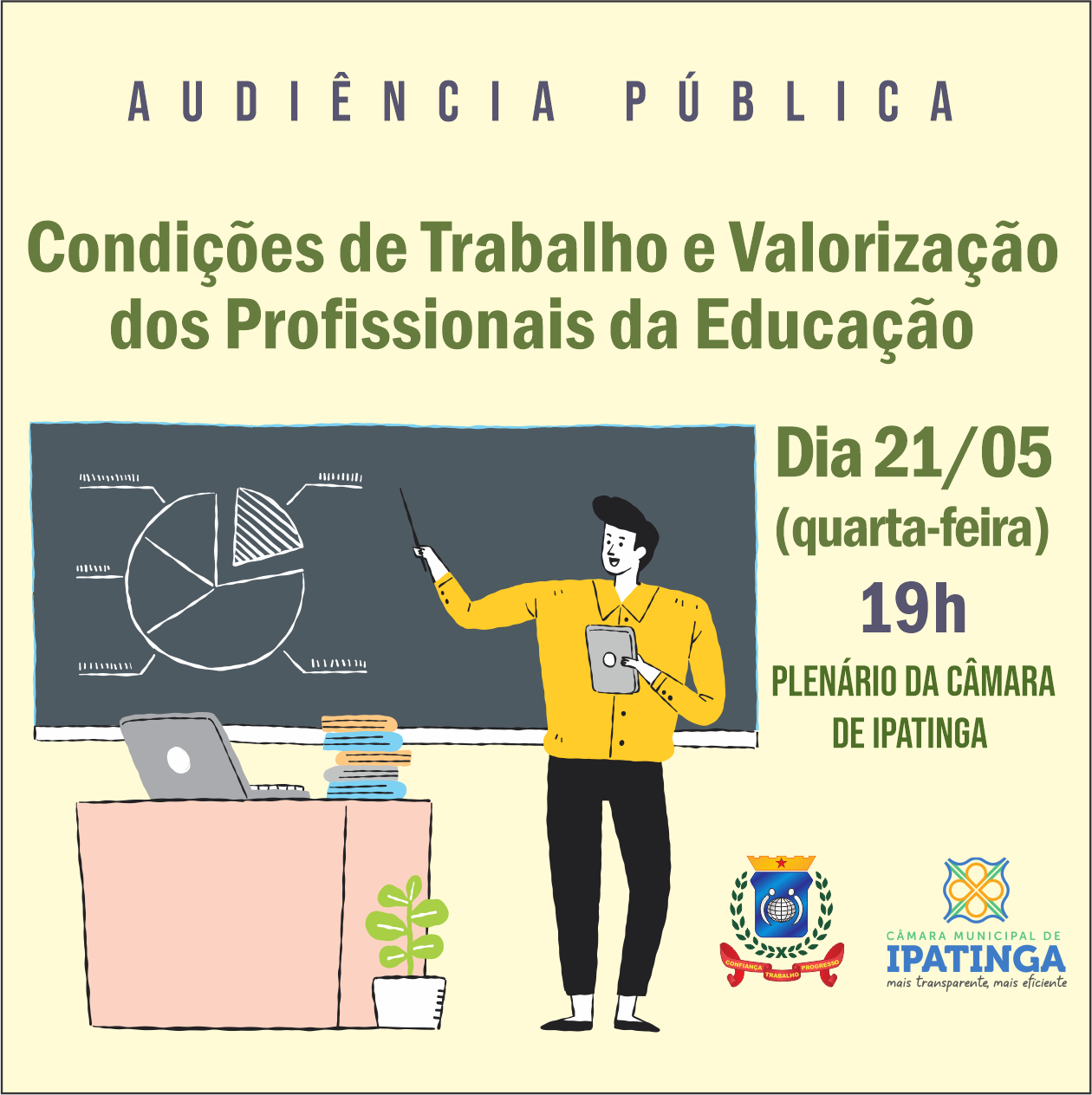 Discutir a valorização e as condições de trabalho dos profissionais da educação em Ipatinga